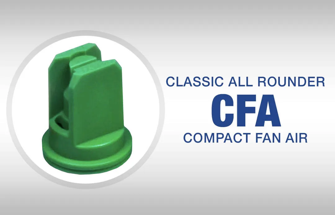 CFA Nozzles.